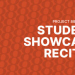 Student Showcase Recital — 2022